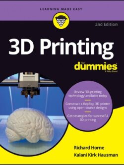3D Printing for Dummies, 2nd Edition