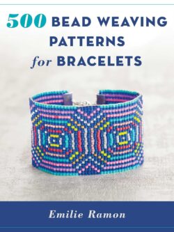500 Bead Weaving Patterns for Bracelets
