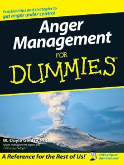 Anger Management For Dummies (US Edition) PDF