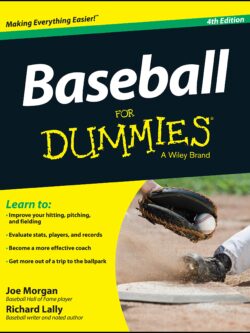 Baseball for Dummies 4th Edition by Joe Morgan PDF