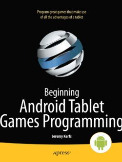 Beginning Android Tablet Games Programming PDF