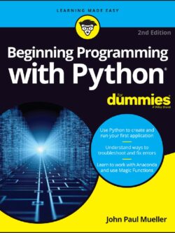 Beginning Programming with Python For Dummies 2nd Edition PDF