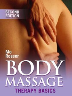 Body Massage: Therapy Basics 2nd Edition PDF