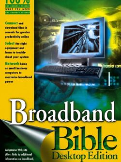 Broadband Bible: Desktop Reference, Gaskin, James E. PDF