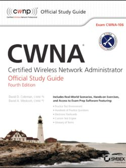 Cwna: Certified Wireless Network Administrator Official Study Guide: Exam Cwna-1