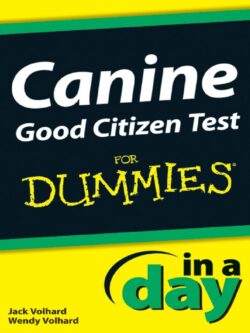 Canine Good Citizen Test in a Day for Dummies PDF