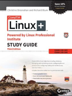 Comptia Linux+ Powered By Linux Professional Institute Study Guide 3rd Editi PDF