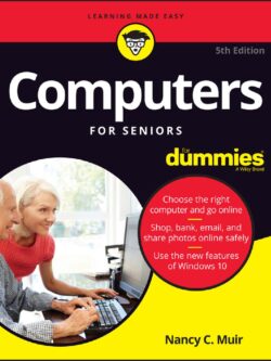 Computers for Seniors for Dummies 5th Edition by Nancy, PDF