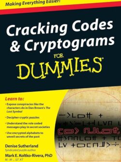 Cracking Codes and Cryptograms For Dummies PDF