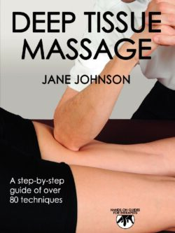 Deep Tissue Massage Hands-On Guides for Therapists PDF