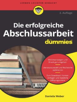 Die erfolgreiche Abschlussarbeit fur Dummies 3e PDF