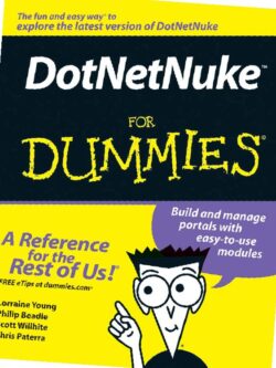 DotNetNuke for Dummies by Lorraine Young 2007-PDF