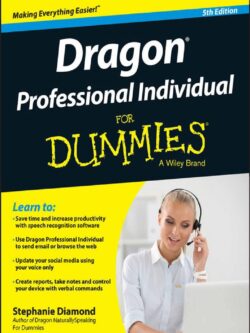 Dragon Professional Individual for Dummies, 5th Edition – PDF