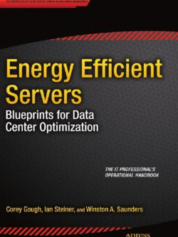 Energy Efficient Servers: Blueprints for Data Center Optimization PDF