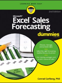 Excel Sales Forecasting for Dummies, 2nd Edition PDF
