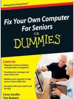 Fix Your Own Computer for Seniors for Dummies PDF