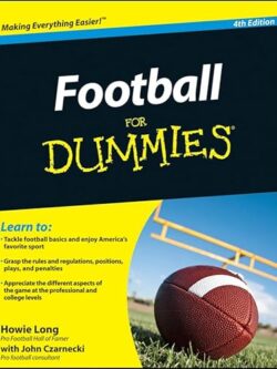 Football for Dummies, 4th Edition (USA Edition) PDF