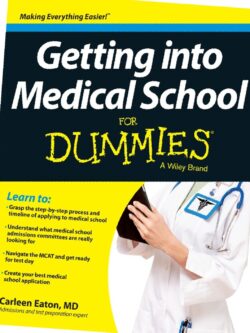 Getting into Medical School For Dummies PDF