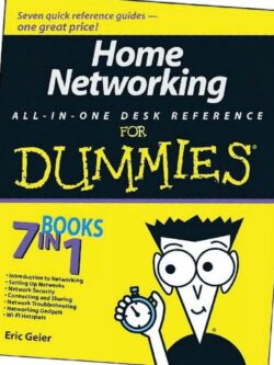 Home Networking All-in-one Desk Reference For Dummies PDF