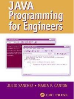 Java Programming For Engineers by Julio Sanchez