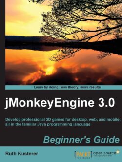Jmonkeyengine 3.0 Beginner’s Guide by Ruth Irene Kusterer PDF