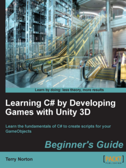 Learning C# by Developing Games with Unity 3D Beginner's Guide