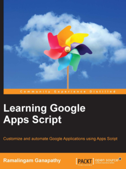 Learning Google Apps Script by Ramalingam Ganapathy