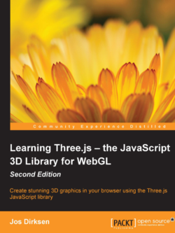 Learning Three.js - the JavaScript 3D Library for WebGL