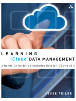 Learning iCloud Data Management: A Hands-on Guide to St