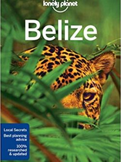 Lonely Planet Belize (Travel Guide) 2016