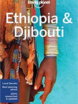 Lonely Planet Ethiopia & Djibouti 2017