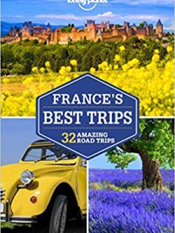 Lonely Planet Frances Best Trips