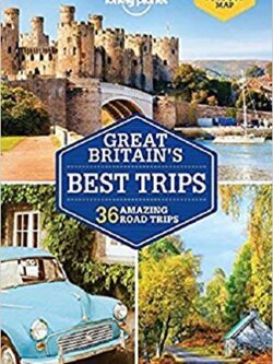 Lonely Planet Great Britains Best Trips