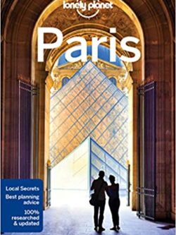 Lonely Planet Paris Travel 2017