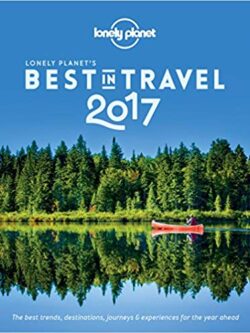 Lonely Planet's Best in Travel 2017