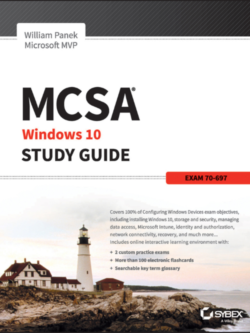 MCSA Microsoft Windows 10 Study Guide: Exam 70-697