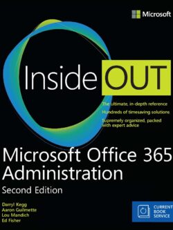 Microsoft Office 365 Administration Inside Out, 2nd Edition PDF