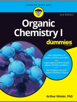 Organic Chemistry I for Dummies, 2nd Edition