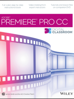 Premiere Pro CC Digital Classroom