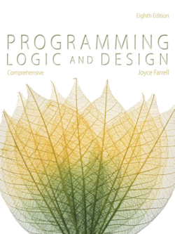Programming Logic and Design Comprehensive 8th Edition