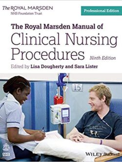 Royal Marsden Manual of Clinical Nursing Procedures, 9th Edition