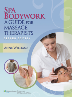 Spa Bodywork A Guide for Massage Therapists