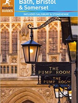 The Rough Guide to Bath, Bristol, Somerset 2016