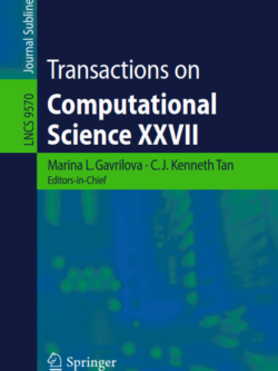 Transactions on Computational Science XXVII: 27 (Lecture Notes in Computer Sc...
