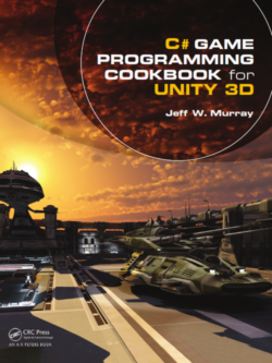 Unity C# Game Programming Cookbook for Unity 3D - 2014