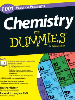 Chemistry: 1,001 Practice Problems For Dummies PDF