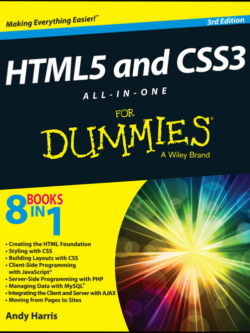 Html5 and Css3 All-In-One for Dummies, 3rd Edition