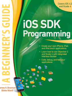 iOS SDK Programming: A Beginner's Guide